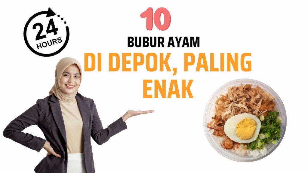 Bubur Ayam terdekat 24 jam di depok