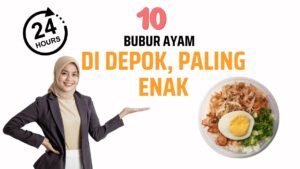 Bubur Ayam terdekat 24 jam di depok