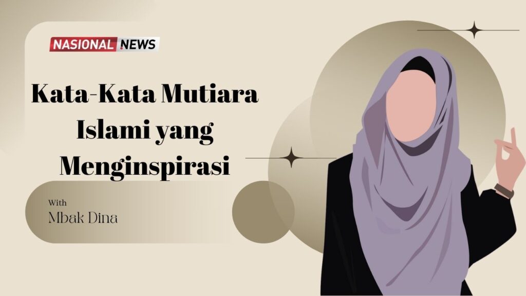 Kata Kata Mutiara Islami yang Menginspirasi