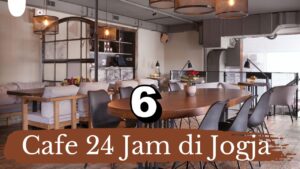 cafe 24 jam di jogja