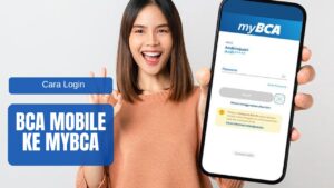 cara login BCA Mobile ke MyBCA