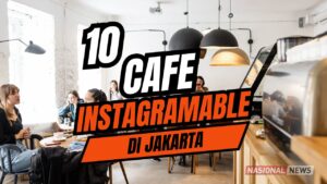 Cafe Instagramable Terbaik di Jakarta