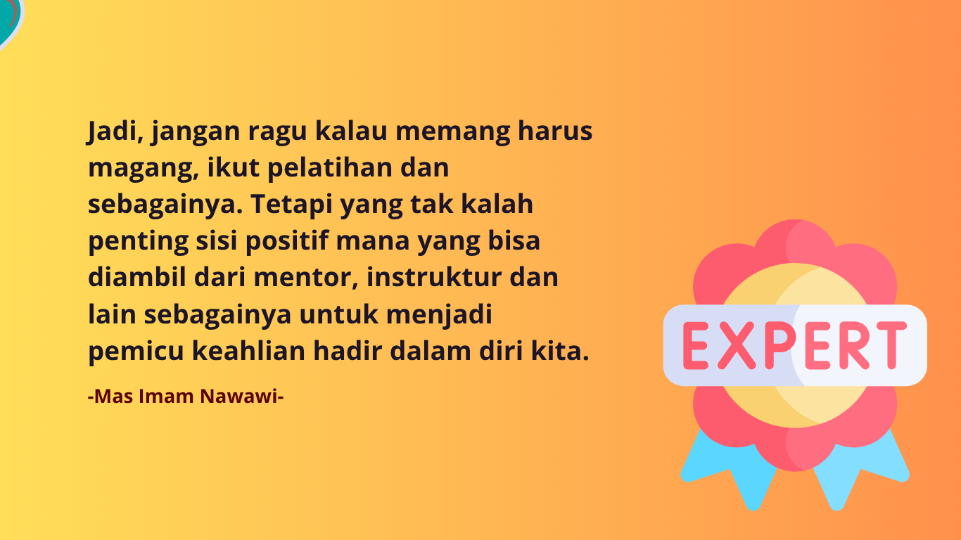 Belajar yang Bisa Expert, Seperti Apa?